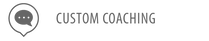Custom Coaching