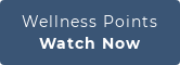 Wellness Points Watch Now