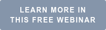 LEARN MORE IN  THIS FREE WEBINAR