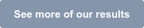 See more of our results