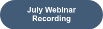 July Webinar Recording