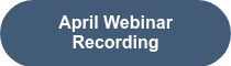 April Webinar Recording