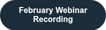February Webinar Recording