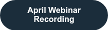 April Webinar Recording